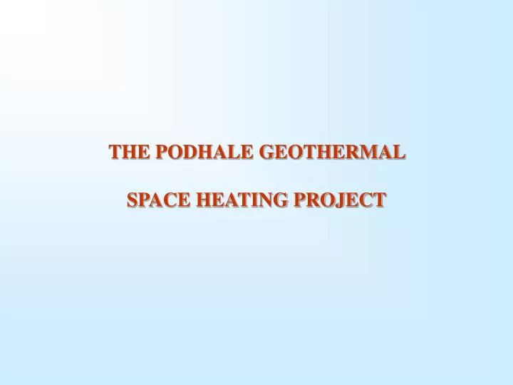the podhale geothermal space heating project