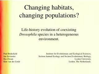 Changing habitats, changing populations?