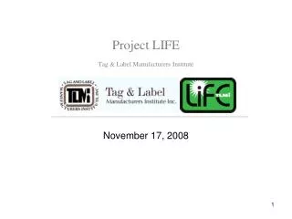 Project LIFE Tag &amp; Label Manufacturers Institute