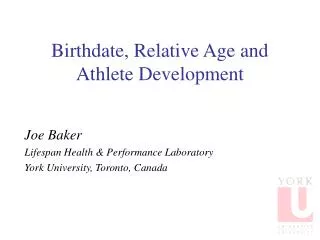 Birthdate, Relative Age and Athlete Development