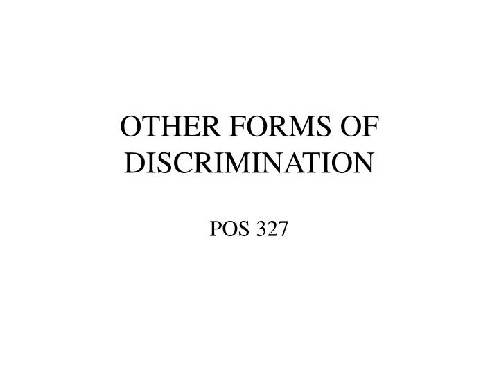 other forms of discrimination
