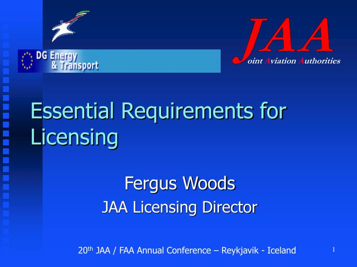 essential requirements for licensing