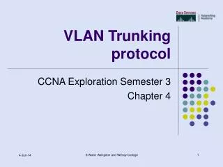 VLAN Trunking protocol