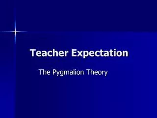 Teacher Expectation