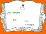 QUOTATIONS 3°A - slide 1