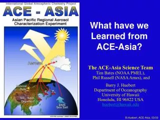 What have we Learned from ACE-Asia?