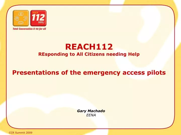 reach112 responding to all citizens needing help presentations of the emergency access pilots
