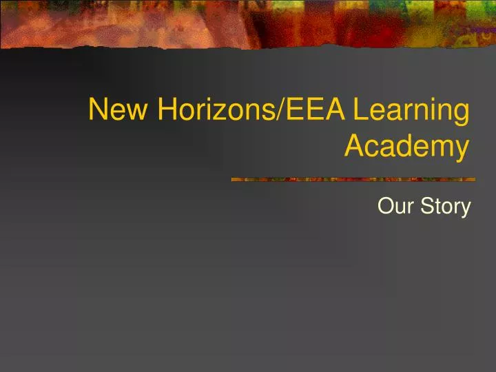 new horizons eea learning academy