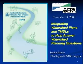Sandra Spence EPA Region 8 TMDL Program