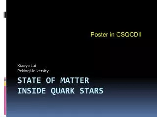 State of matter inside quark stars