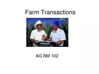 Farm Transactions