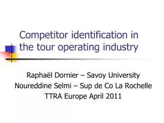 Competitor identification in the tour operating industry