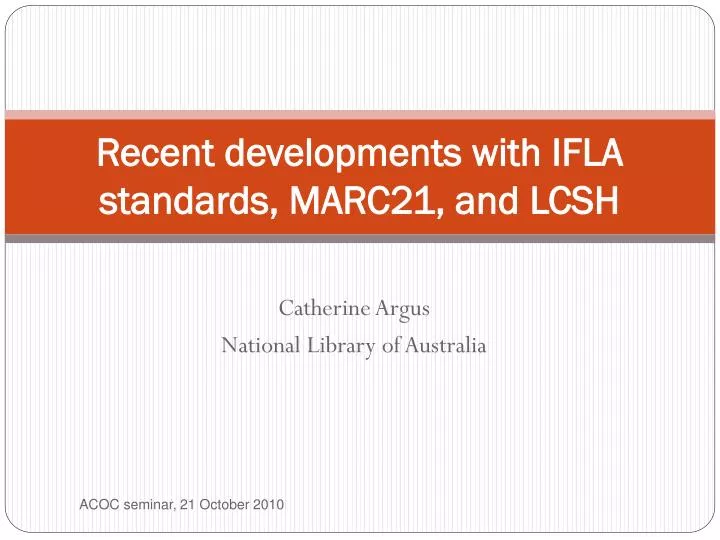 recent developments with ifla standards marc21 and lcsh