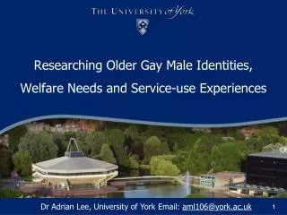 Researching Older Gay Male Identities, Welfare Needs and Service-use Experiences