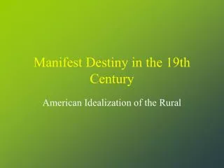 Manifest Destiny in the 19th Century