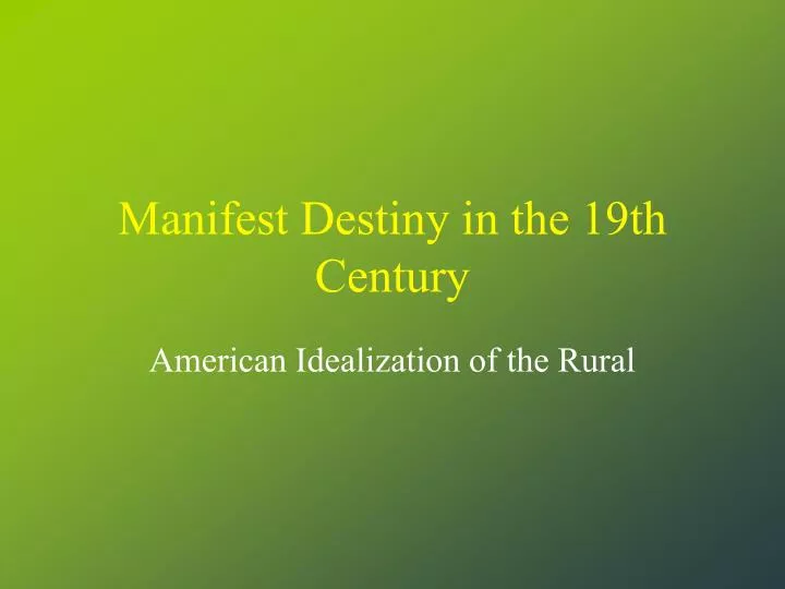 manifest destiny in the 19th century
