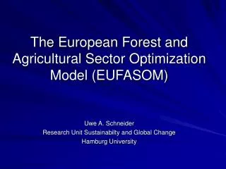 The European Forest and Agricultural Sector Optimization Model (EUFASOM)