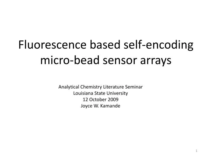 fluorescence based self encoding micro bead sensor arrays