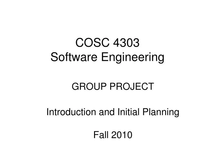 group project introduction and initial planning fall 2010