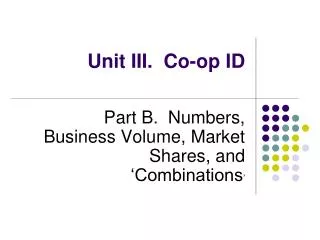 Unit III. Co-op ID