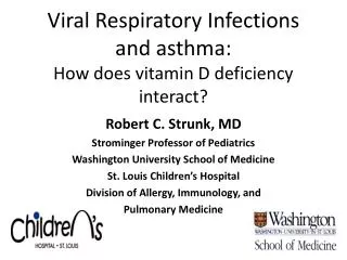 Viral Respiratory Infections and asthma: How does vitamin D deficiency interact?