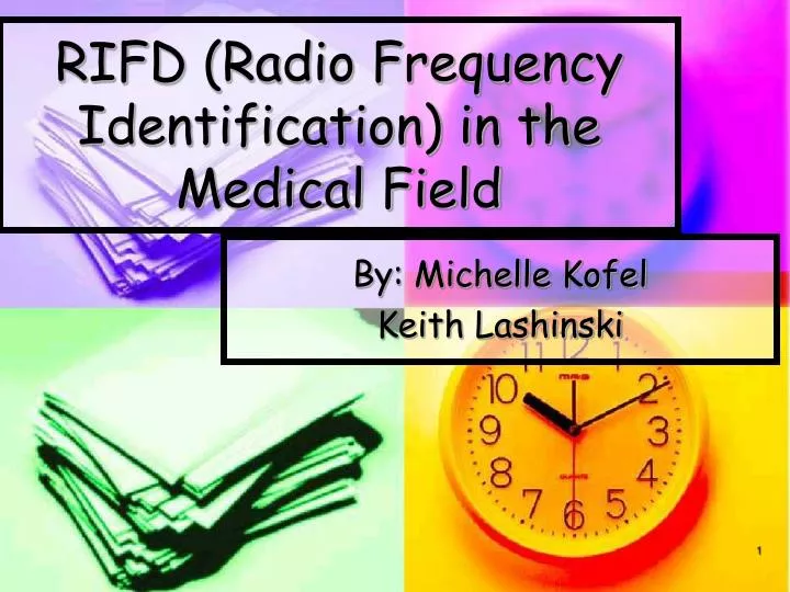 rifd radio frequency identification in the medical field