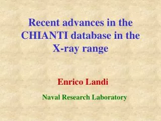 Recent advances in the CHIANTI database in the X-ray range