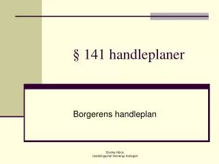 § 141 handleplaner