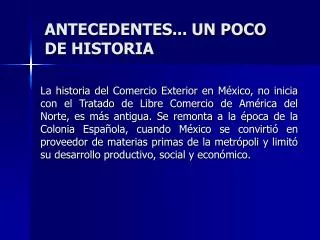 antecedentes un poco de historia