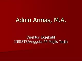 Adnin Armas, M.A.
