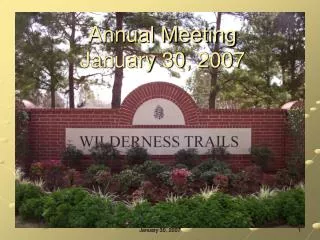 Annual Meeting January 30, 2007