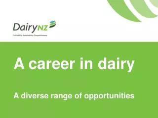 A career in dairy