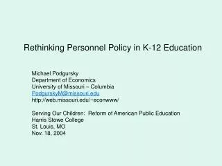 Rethinking Personnel Policy in K-12 Education