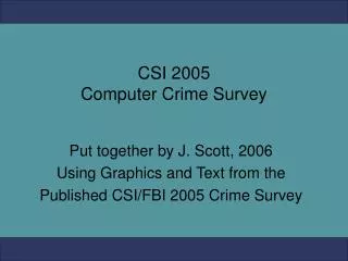 CSI 2005 Computer Crime Survey
