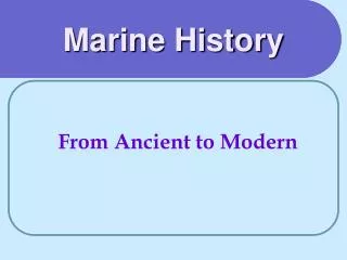 Marine History
