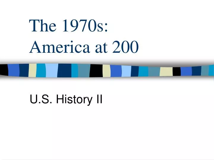 the 1970s america at 200