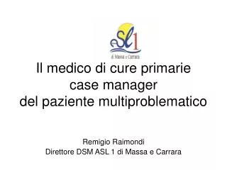 il medico di cure primarie case manager del paziente multiproblematico