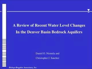 In the Denver Basin Bedrock Aquifers