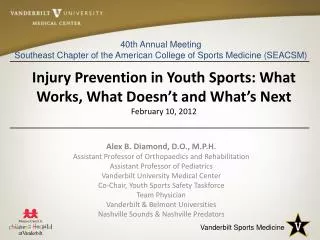 Injury Prevention in Youth Sports: What Works, What Doesn’t and What’s Next February 10, 2012