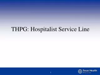 THPG – Acute and Post Acute Service Line