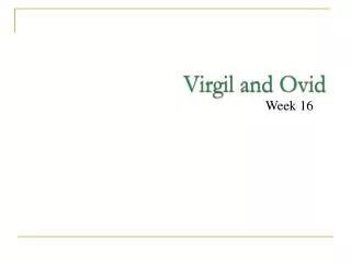 Virgil and Ovid