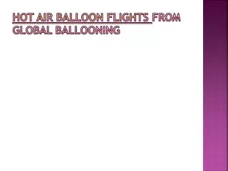 Hot air balloon flights