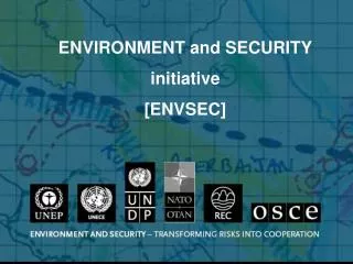 ENVIRONMENT and SECURITY initiative [ENVSEC]