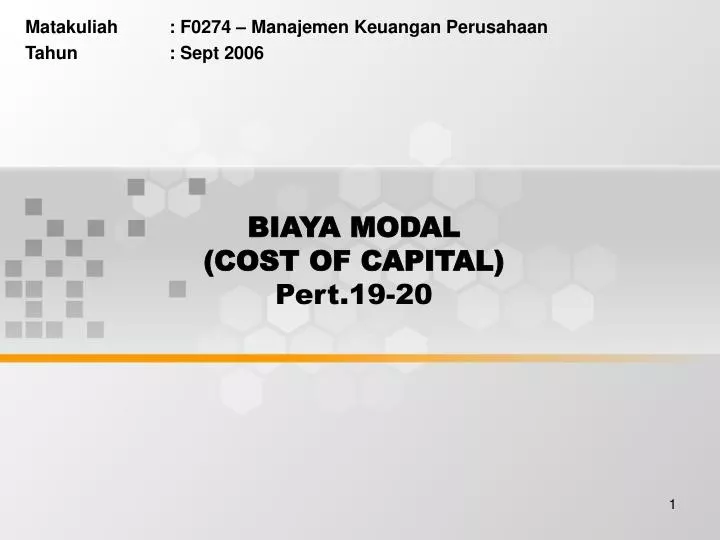 biaya modal cost of capital pert 19 20