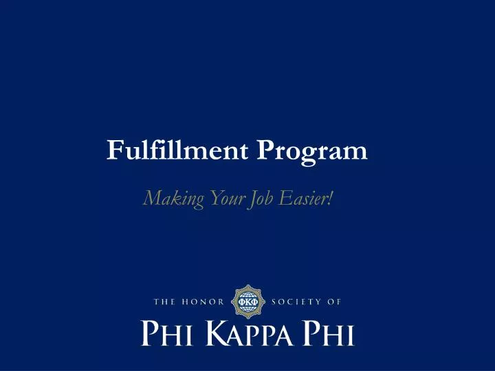 fulfillment program making your job easier