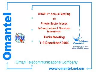 ARWP 4 th Annual Meeting on Private Sector Issues Infrastructure &amp; Services Investment Tunis Meeting 1-2 December