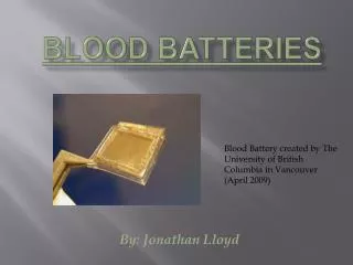 Blood Batteries