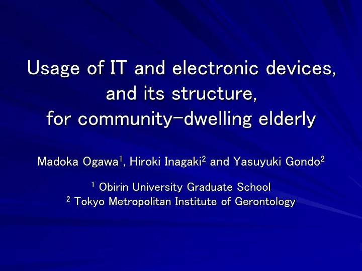 usage of it and electronic devices and its structure for community dwelling elderly