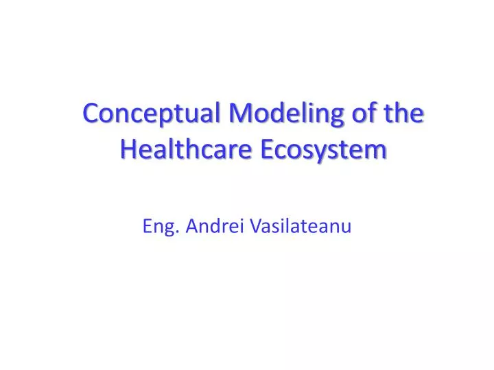 conceptual modeling of the healthcare ecosystem