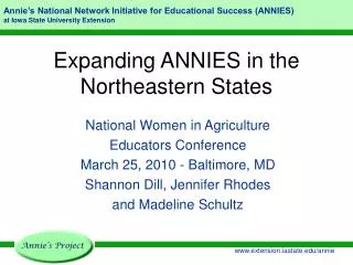 Expanding ANNIES in the Northeastern States